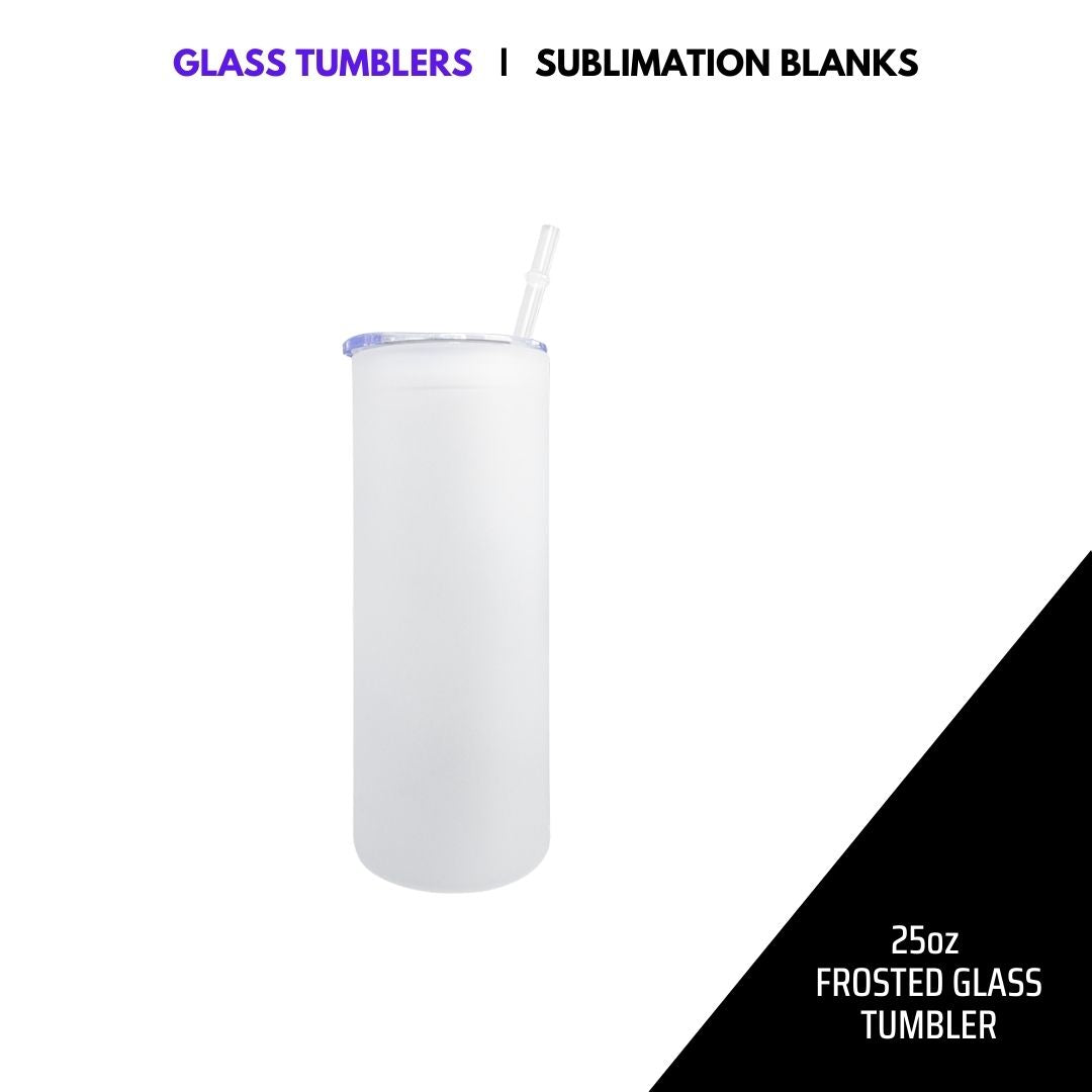 SUBLIMATION GLASS TUMBLERS - FROSTED & CLEAR | 25oz