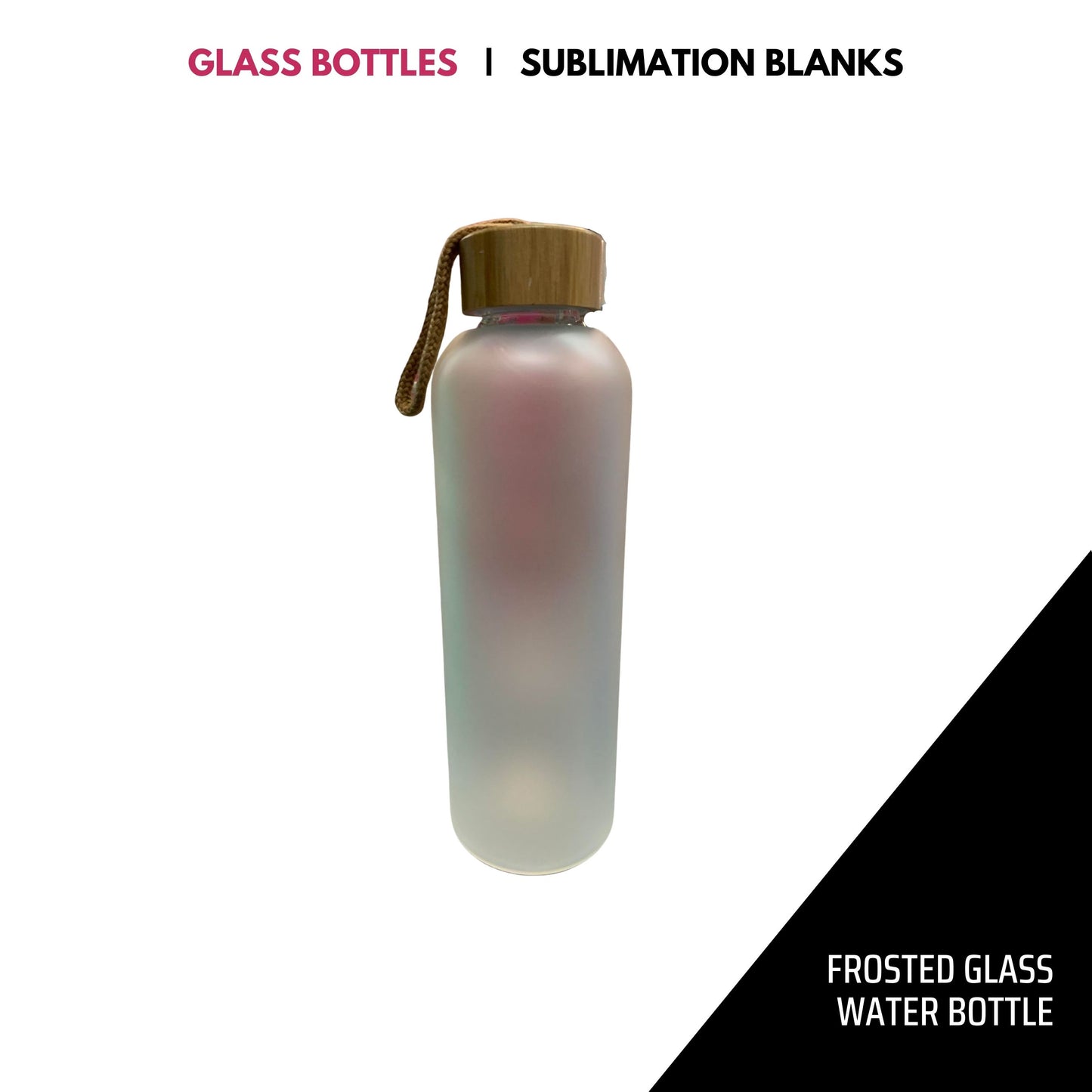 SUBLIMATION frosted GLASS BOTTLES